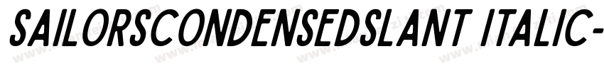 SailorsCondensedSlant Italic字体转换